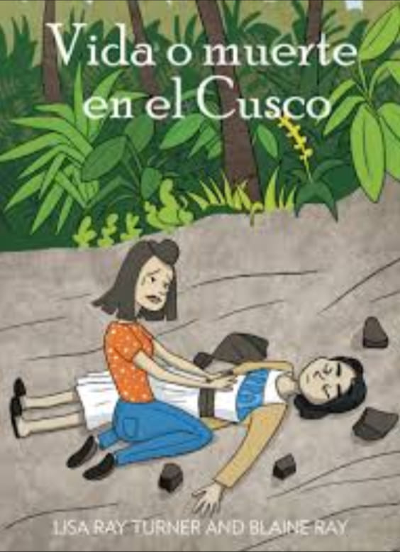 Vida o Muerte en el Cusco novel cover, by Lisa Ray Turner and Blaine Ray